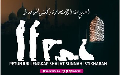 Petunjuk Lengkap Shalat Istikharah