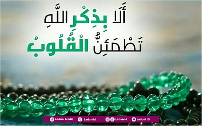Tentang Dzikir dan Ketenangan Hati