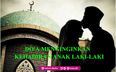 Do’a Menginginkan Kehadiran Anak Laki-Laki