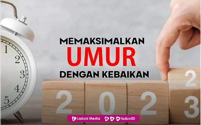 Khutbah Jumat: Memaksimalkan Umur dengan Kebaikan