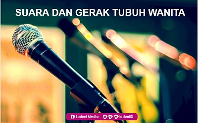Suara dan Gerak Tubuh Wanita