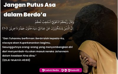 Jangan Putus Asa dalam Berdo’a