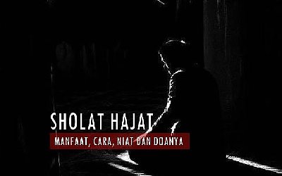 Tata Cara Sholat Hajat