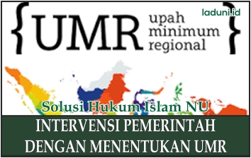 Intervensi Pemerintah dengan Menentukan UMR