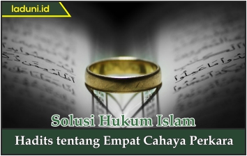 Hadis tentang Empat Cahaya Perkara