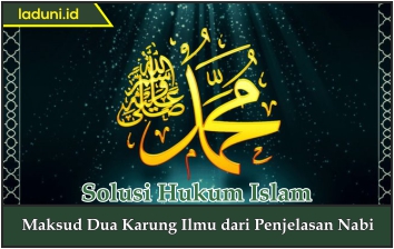 Maksud Dua Karung Ilmu dari Penjelasan Nabi