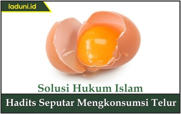 Hadis Seputar Mengkonsumsi Telur