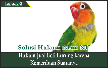 Hukum Jual Beli Burung karena Kemerduan Suaranya