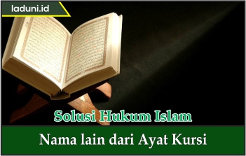 Nama lain dari Ayat Kursi yang Perlu Anda Ketahui