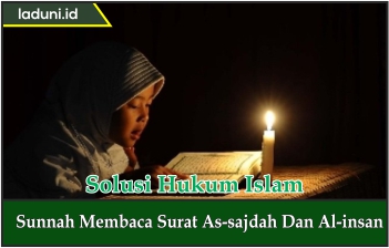 Sunnah Membaca Surat As-sajdah dan Al-insan