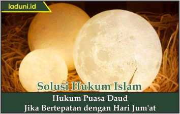 Hukum Puasa Daud Jika Bertepatan dengan Hari Jum'at