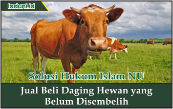 Jual Beli Daging Hewan yang Belum Disembelih