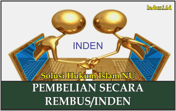 Hukum Jual Beli Secara Inden