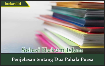 Penjelasan tentang Dua Pahala Puasa