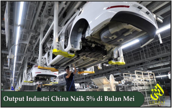 Output Industri China Naik 5% di Bulan Mei