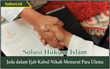 Jeda dalam Ijab Kabul Nikah Menurut Para Ulama