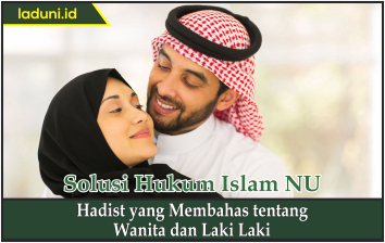 Hadis yang Membahas tentang Wanita dan Laki Laki