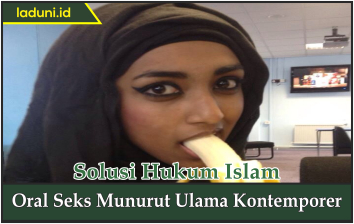 Oral Seks Munurut Ulama Kontemporer