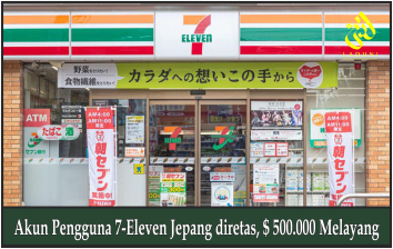 Akun Pengguna 7-Eleven Jepang diretas, $ 500.000 Melayang