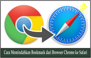 Cara Memindahkan Bookmark dari Browser Chrome ke Safari