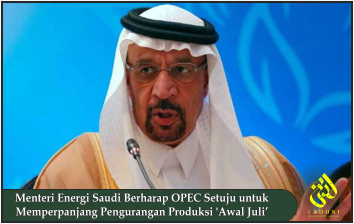 Menteri Energi Saudi Berharap OPEC Setuju untuk Memperpanjang Pengurangan Produksi 'Awal Juli'