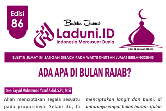 Buletin Jumat Laduni.ID Edisi 86: Ada Apa di Bulan Rajab