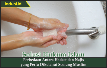Perbedaan Antara Hadast dan Najis yang Perlu Diketahui Seorang Muslim