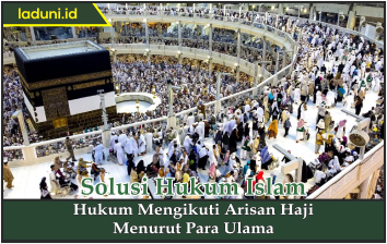 Hukum Mengikuti Arisan Haji Menurut Para Ulama