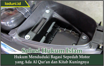Hukum Menduduki Bagasi Sepedah Motor yang Ada Al Qur'an dan Kitab Kuningnya