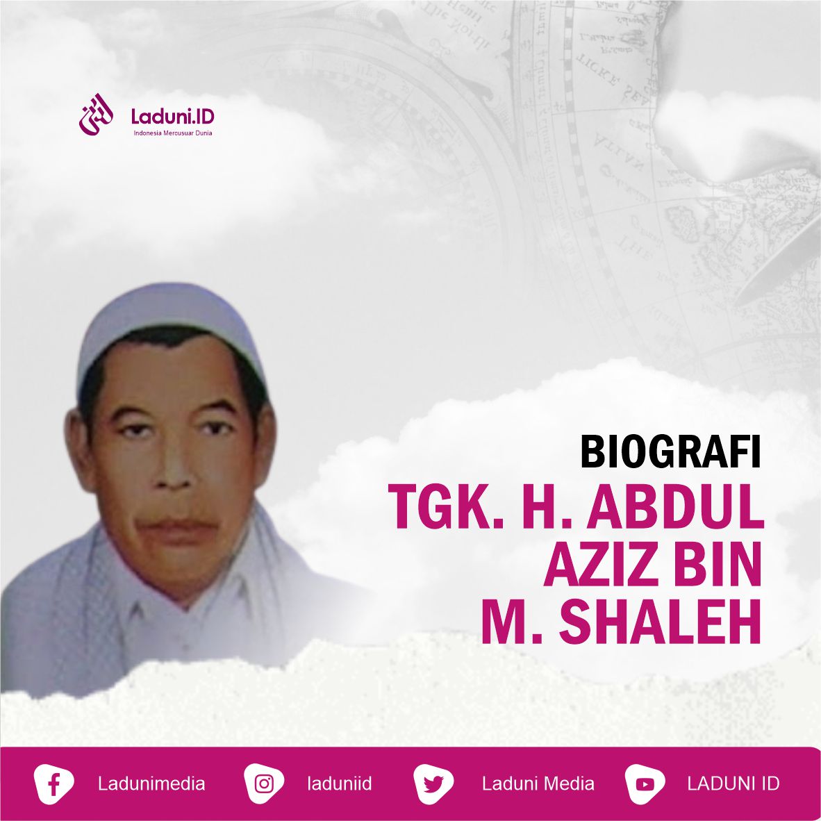 Biografi Tgk. H. Abdul Aziz bin M. Shaleh