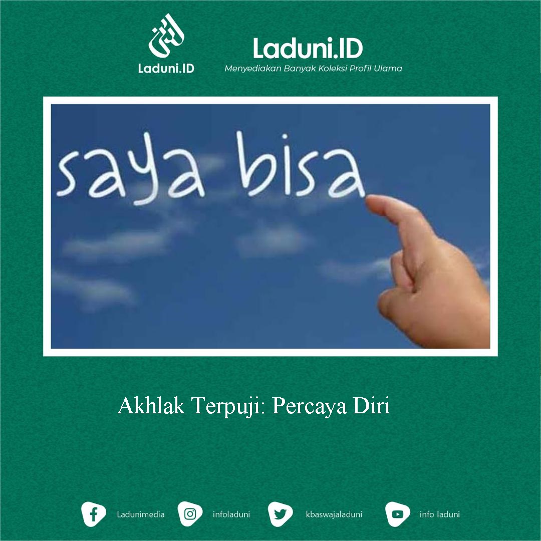 Akhlak Terpuji: Percaya Diri