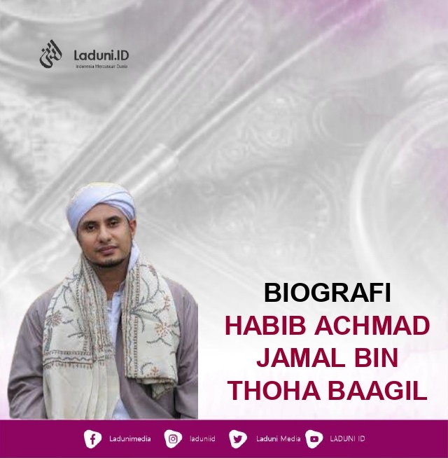 Biografi Habib Achmad Jamal bin Thoha Baagil