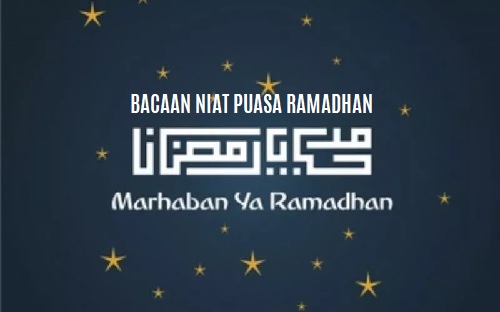 Bacaan Niat Puasa Ramadhan dan Artinya