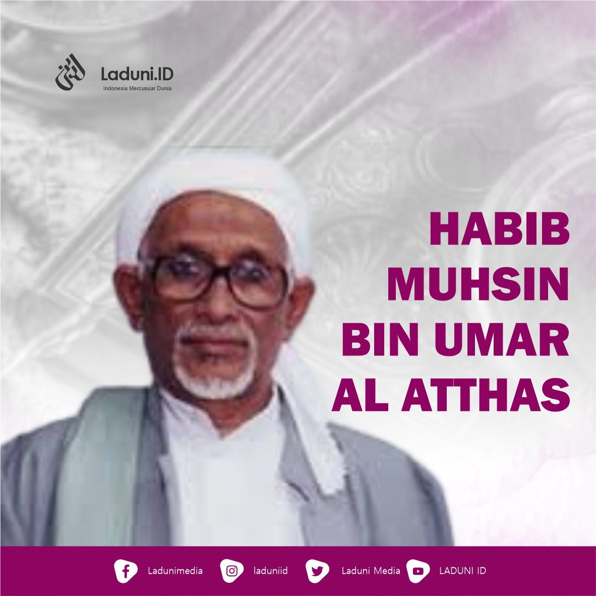 Biografi Habib Muhsin bin Umar al Atthas