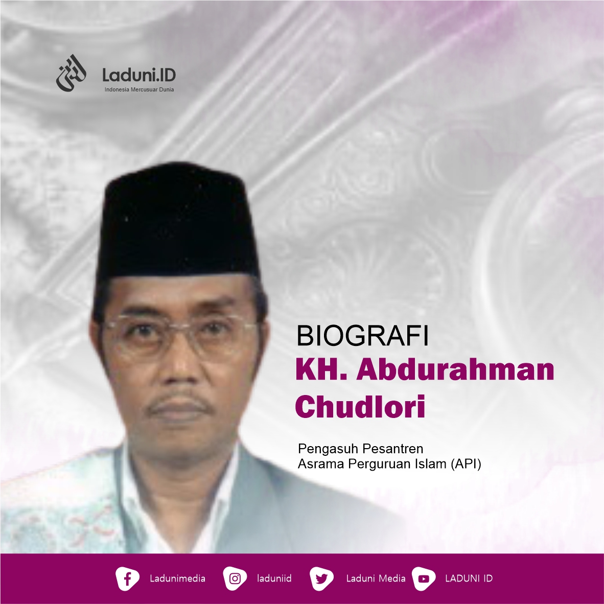 Biografi KH. Abdurahman Chudlori
