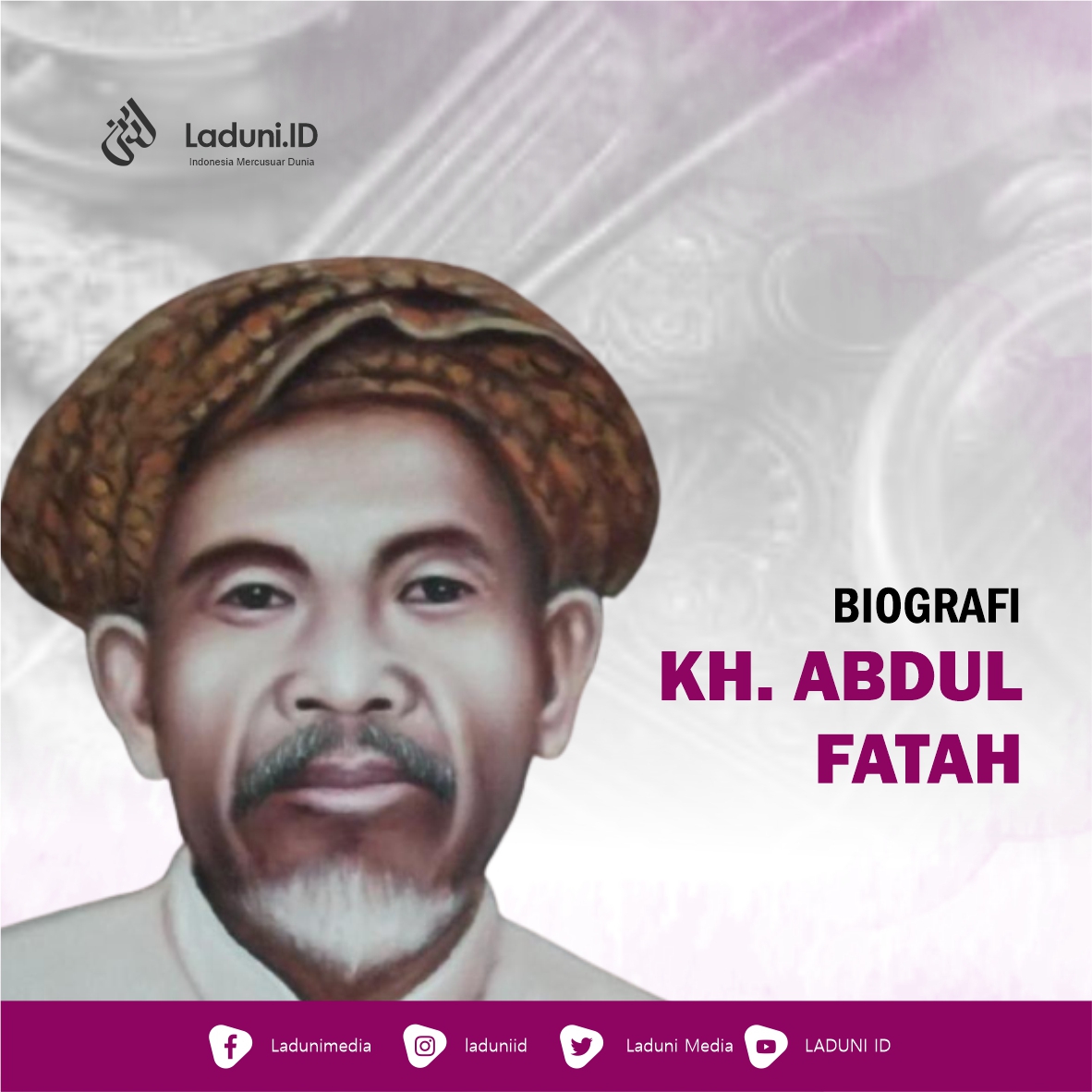 Biografi KH. Abdul Fatah