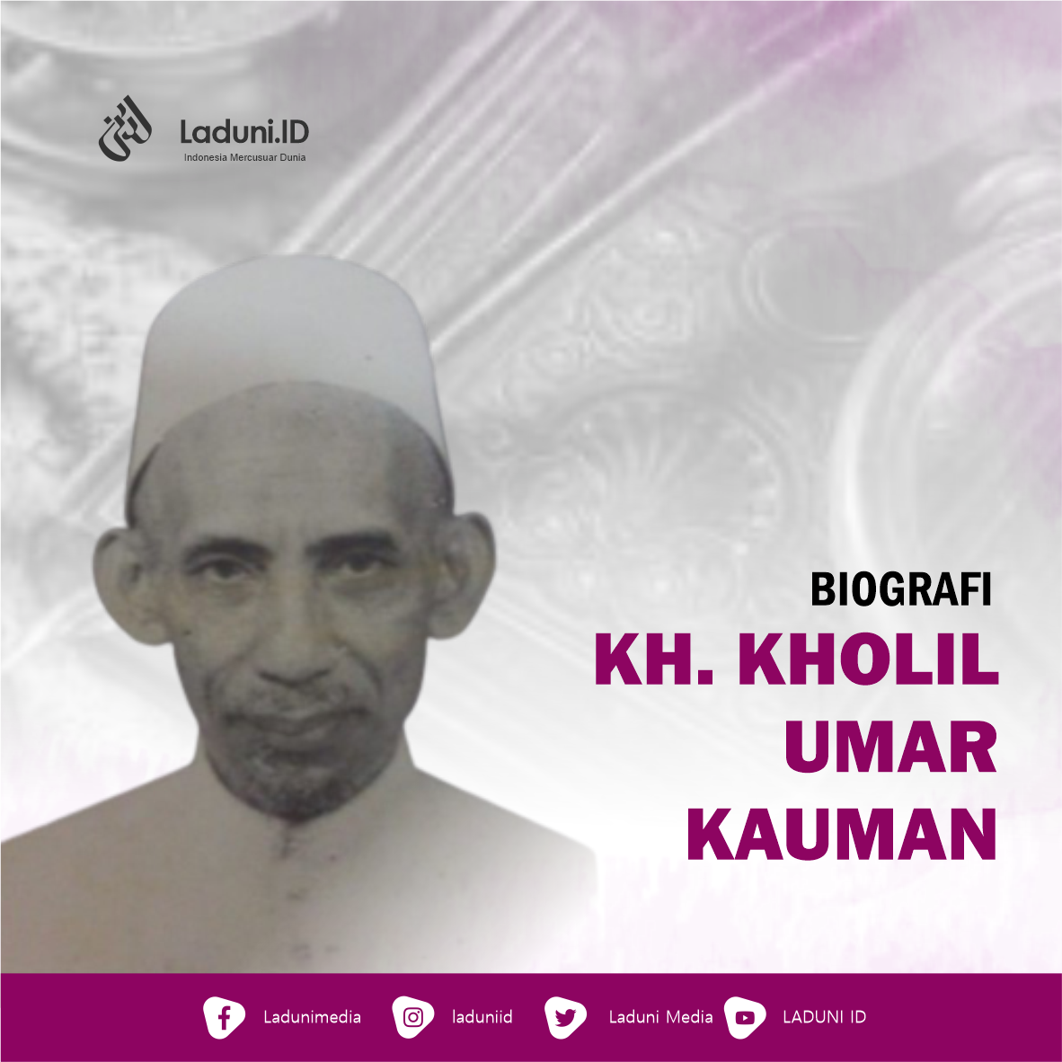 Biografi KH. Kholil Umar Kauman