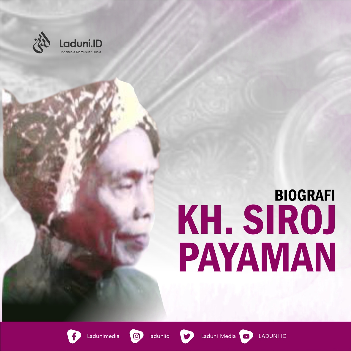 Biografi KH. Siroj Payaman (KH. Anwari Siraj)