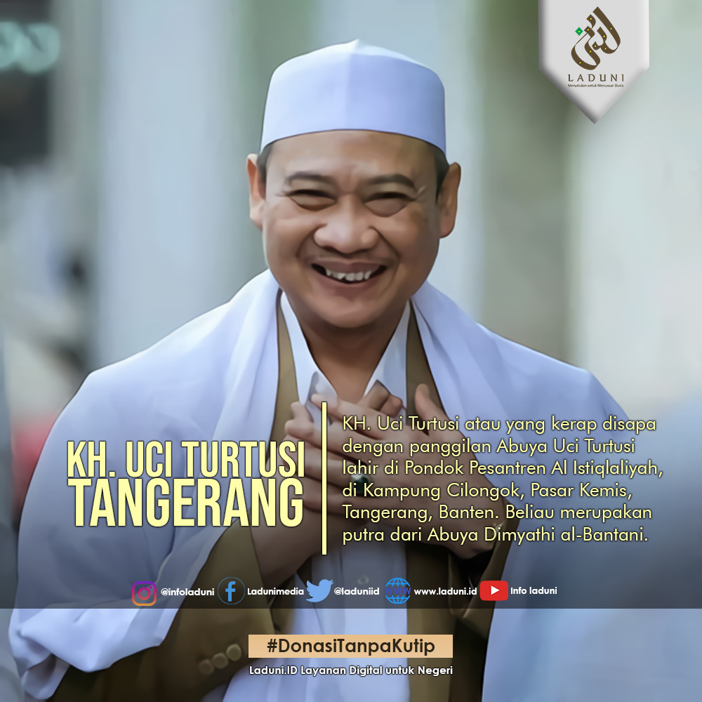 Biografi KH. Uci Turtusi