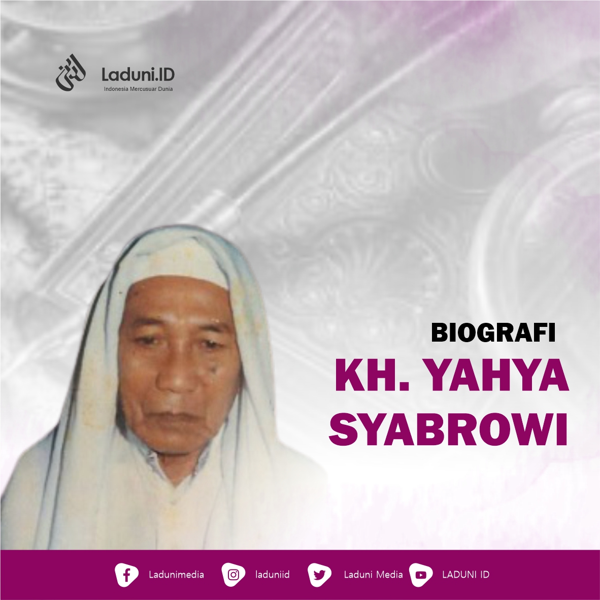 Biografi KH. Yahya Syabrowi