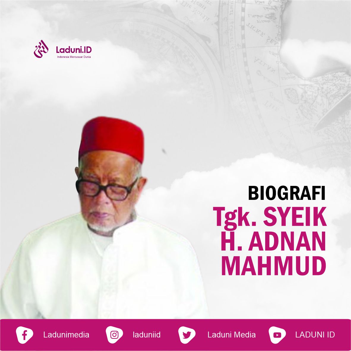 Biografi Tgk. Syeikh.H. Adnan Mahmud