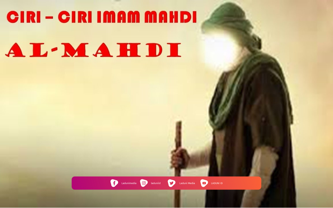 Ciri-ciri Imam Mahdi