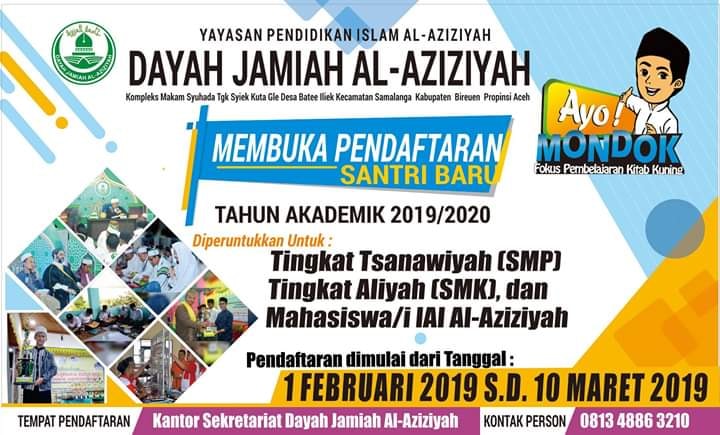Dayah Jami’ah Al-Aziziyah (DJA) Batee Iliek Kembali Membuka Pendaftaran Santri dan Mahasiswa Baru