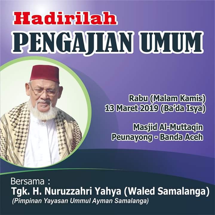 Malam Ini, Waled Nuruzzahri Isi Pengajian Umum di Masjid Al-Muttaqin Peunayong Banda Aceh
