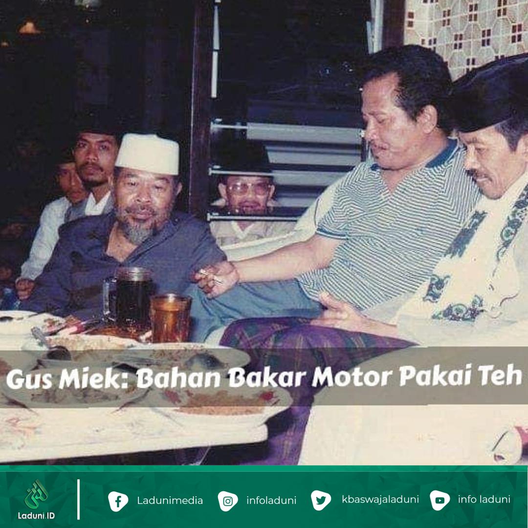 Gus Miek: Bahan Bakar Motor Pakai Teh Hangat