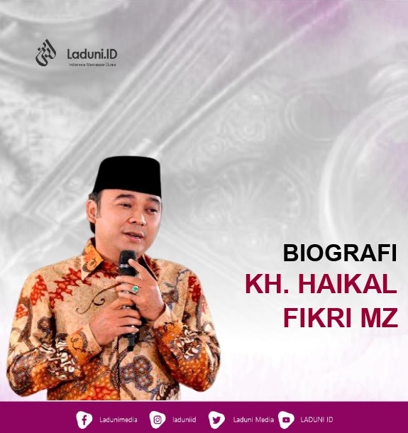 Biografi KH. Fikri Haikal MZ, S.Ag