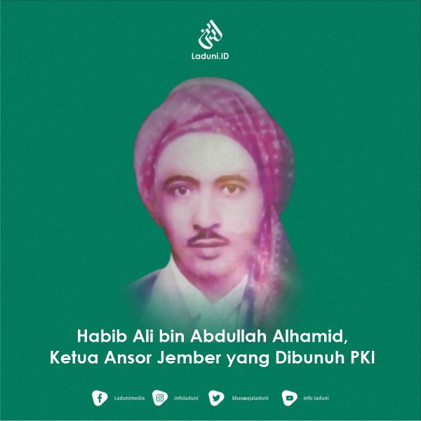Habib Ali bin Abdullah Alhamid, Ketua Ansor Jember yang Dibunuh PKI
