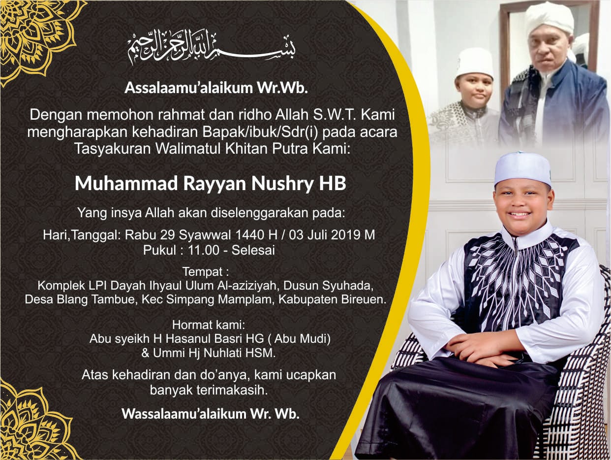 Hari Ini, Al-Mukarram Abu MUDI Gelar Tasyakuran Walimah Khitan Putranya