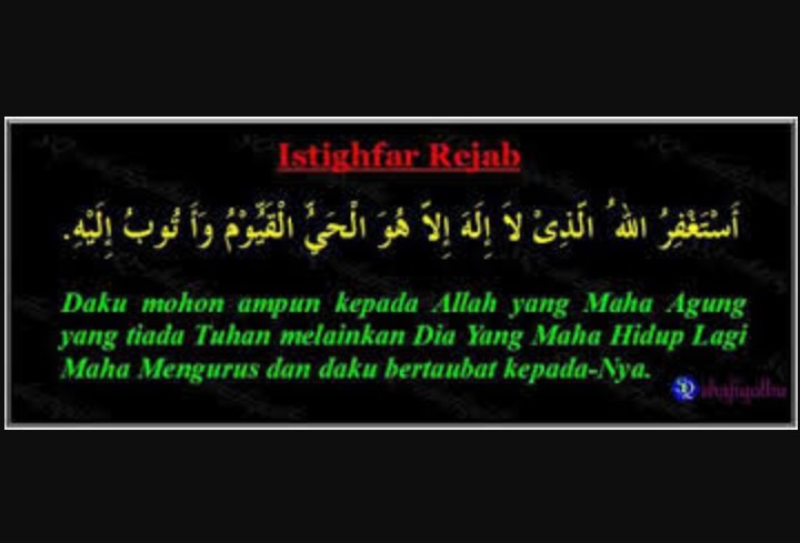 Bulan Rajab #5: Sejarah Istighfar Rajab