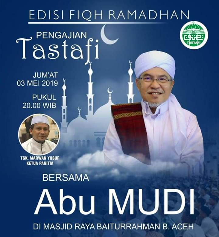 Malam Sabtu Ini, Abu MUDI Isi Pengajian Tastafi Menjelang Ramadhan di Masjid Raya Baiturrahman